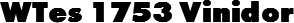 WTes 1753 Vinidor