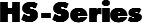 HS-Series